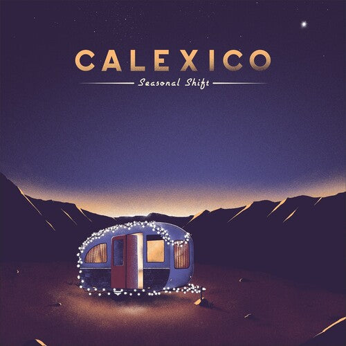 Calexico: Seasonal Shift / RECORD