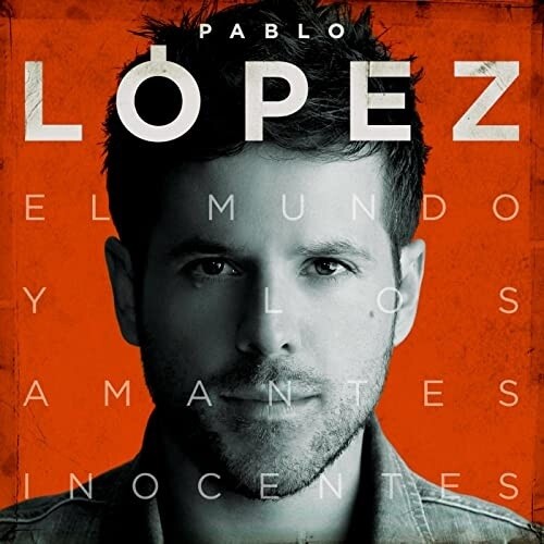 Pablo Lopez: El Mundo Y Los Amantes Inocentes - VINYL