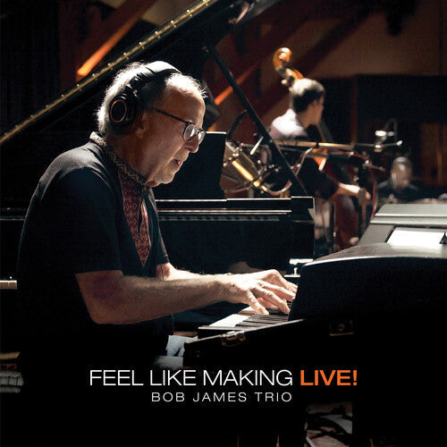 Bob James: Feel Like Making LIVE! / RECORD