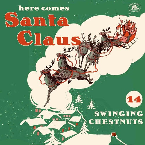 Various Artists: Here Comes Santa Claus: 14 Swinging Chestnuts (Various Artists) / RECORD