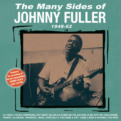 Johnny Fuller: The Many Sides Of Johnny Fuller 1948-62 { CD }