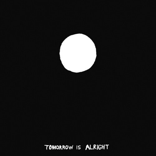 Sonny & the Sunsets: Tomorrow Is Alright / RECORD