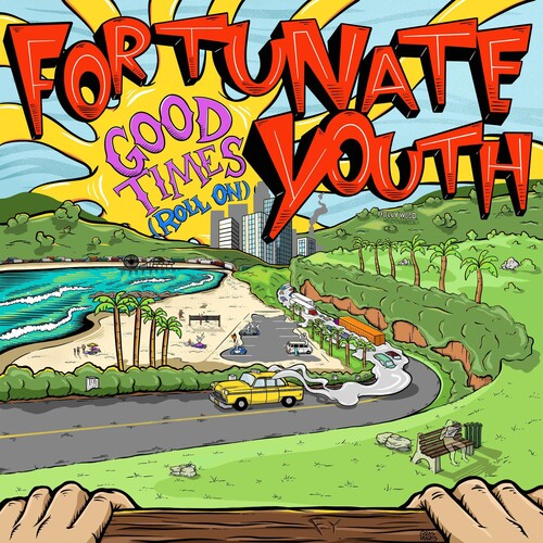 Fortunate Youth: Good Times (roll On) / RECORD