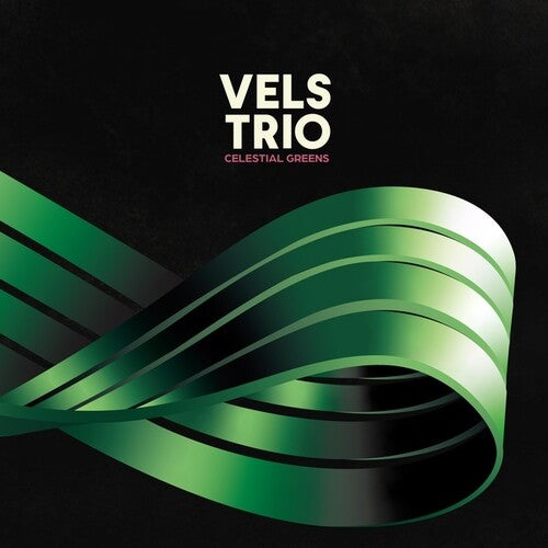 Vels Trio: Celestial Greens / RECORD