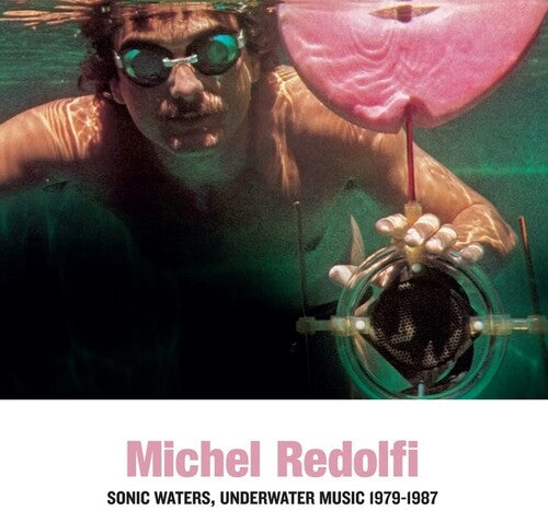 Michel Redolfi: Sonic Waters Underwater Music / RECORD