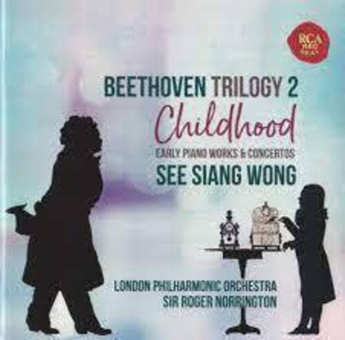 Beethoven / Wong, See Siang / London Philharmonic: Beethoven Trilogy 2: Childhood { CD }