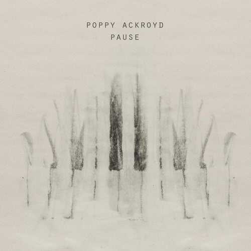 Poppy Ackroyd: Pause { CD }