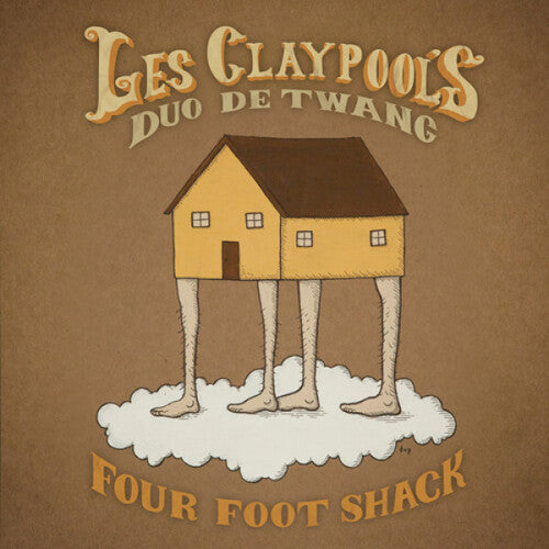 Les Claypool's Duo De Twang: Four Foot Shack / RECORD