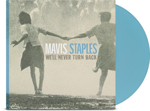 Mavis Staples: We'll Never Turn Back - Aqua Blue / RECORD