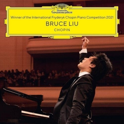 Bruce Liu: Winner of Int'l Fryderyk Chopin Piano Comp 2021 { CD }