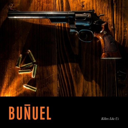 Bunuel: Killers Like Us - VINYL