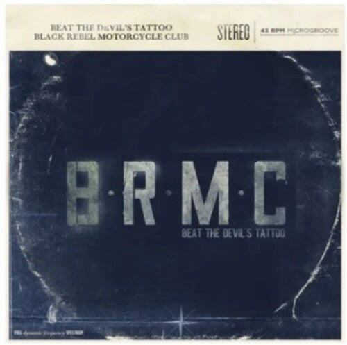 Black Rebel Motorcycle Club: Beat The Devil's Tattoo / RECORD