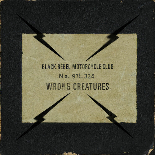 Black Rebel Motorcycle Club: Wrong Creatures / RECORD