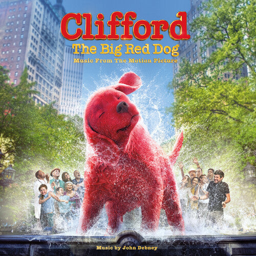 John Debney: Clifford The Big Red Dog (Original Soundtrack) - VINYL