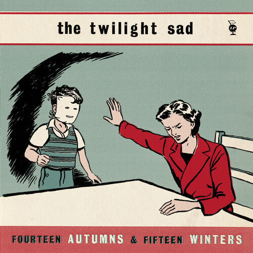 The Twilight Sad: Fourteen Autumns & Fifteen Winters / RECORD