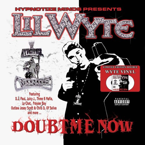 Lil Wyte: Doubt Me Now / RECORD