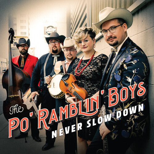 The Po' Ramblin Boys: Never Slow Down / Vinyl LP