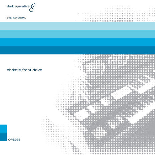 Christie Front Drive: Christie Front Drive / RECORD