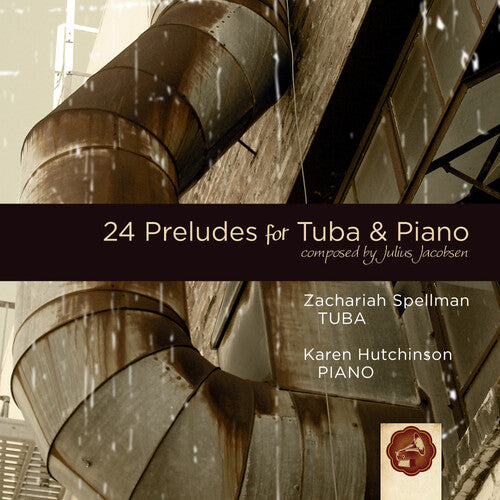 Zachariah Spellman: Jacobsen: 24 Preludes For Tuba & Piano { CD }