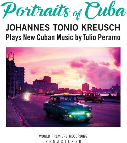 Johannes Tonio Kreusch: Portraits Of Cuba { CD }