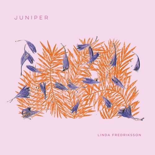 Linda Fredriksson: Juniper / RECORD
