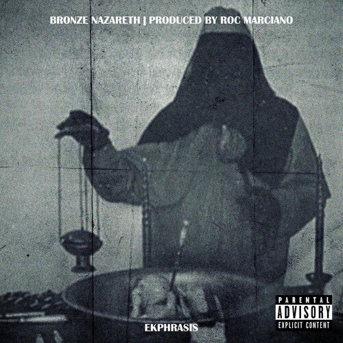Bronze Nazareth & Roc Marciano: Ekphrasis / RECORD