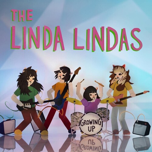 The Linda Lindas: Growing Up / RECORD