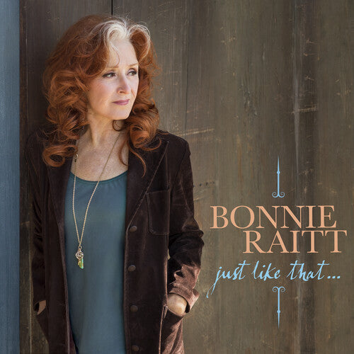 Bonnie Raitt: Just Like That... / RECORD