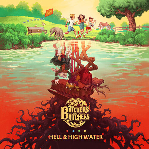 The Builders and the Butchers: Hell & High Water / RECORD