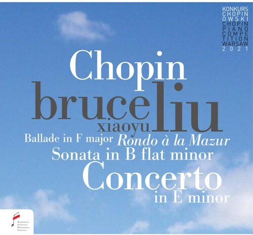 Liu, Bruce & Warsaw Philharmonic Orchestra: Chopin: Ballade In F Major; Piano Concerto In E Min Op.11 { CD }
