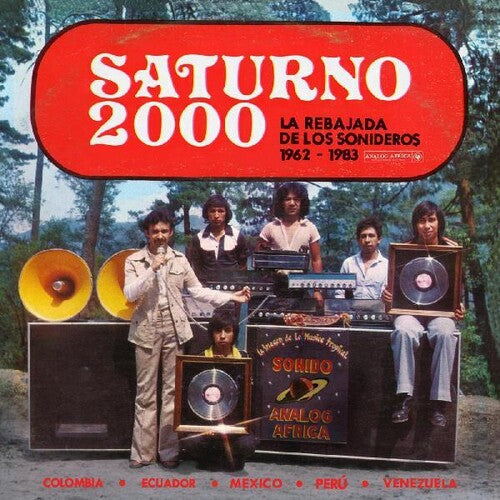Various Artists: Saturno 2000 - La Rebajada de Los Sonideros 1962 - 1983 (Various Artists) / RECORD