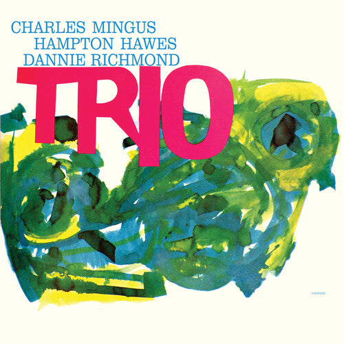 Charles Mingus: Mingus Three (Feat. Hampton Hawes & Danny Richmond) / RECORD