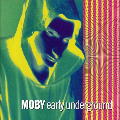 Moby: Early Underground / RECORD