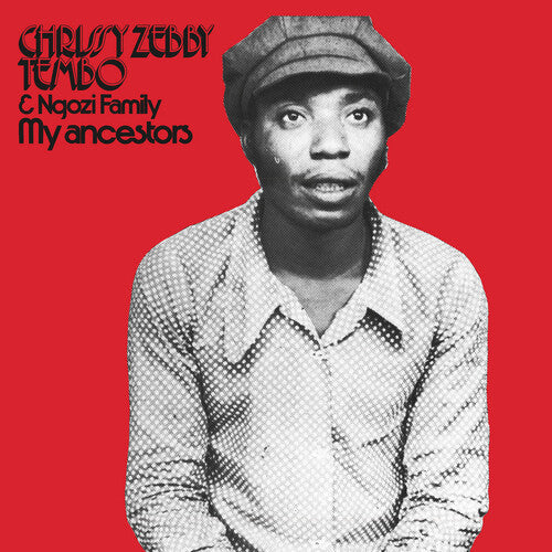 Chrissy Zebby Tembo: My Ancestors / RECORD