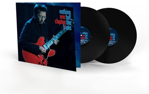 Eric Clapton: Nothing But The Blues / RECORD