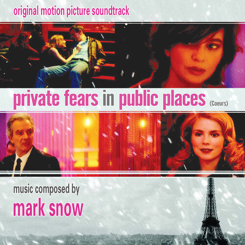Mark Snow: Private Fears In Public Places (Coeurs): Original Motion Picture Soundtrack) - CD