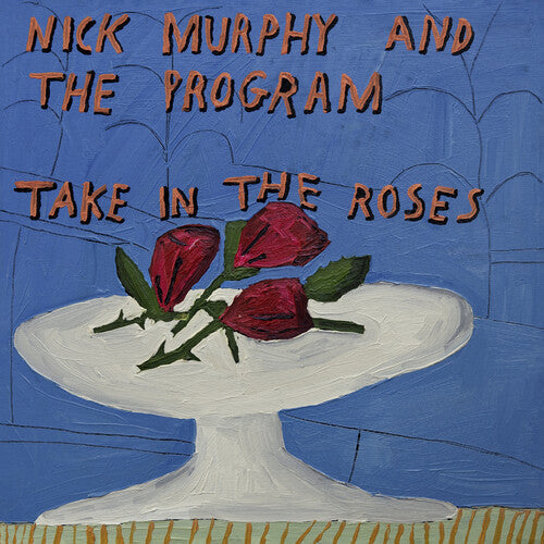 Nick Murphy & The Program: Take In The Roses (BLUE vinyl) / RECORD