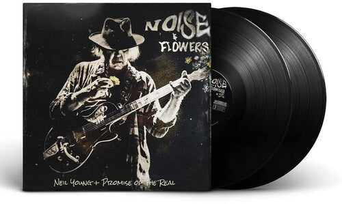 Neil Young + Promise Of The Real: Noise And Flowers / RECORD