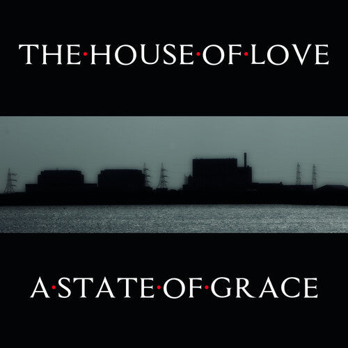 The House of Love: A State Of Grace / Vinyl LP