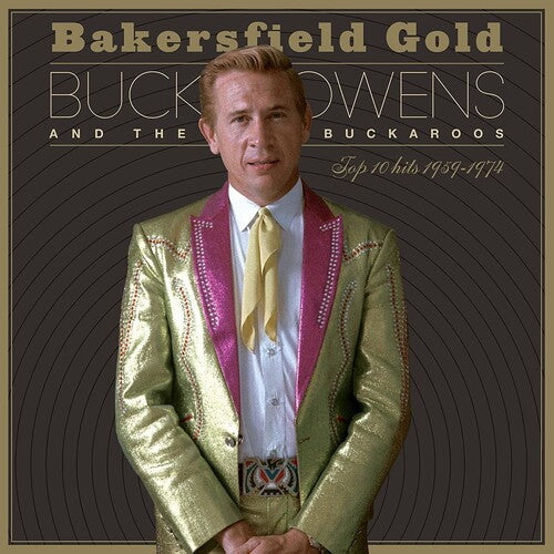 Buck Owens: Bakersfield Gold: Top 10 Hits 1959-1974 / RECORD
