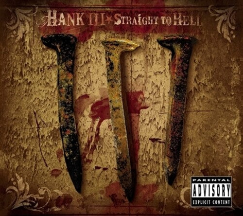 Hank III: Straight To Hell / RECORD