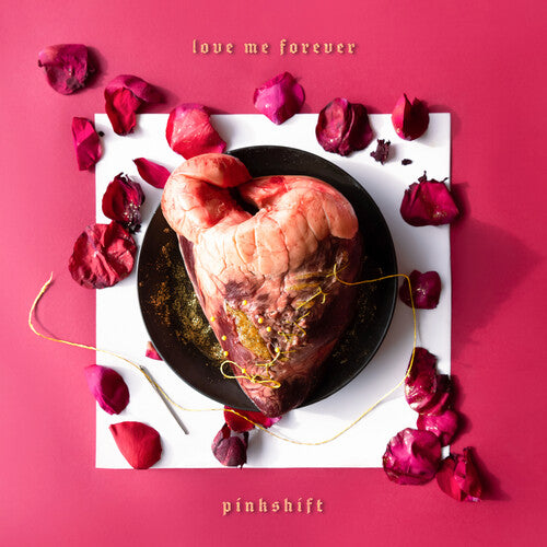 Pinkshift: Love Me Forever / RECORD