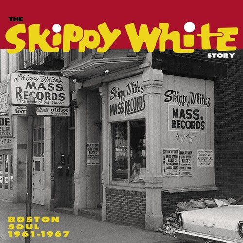 Various Artists: The Skippy White Story: Boston Soul 1961-1967 (Various Artists) - CD