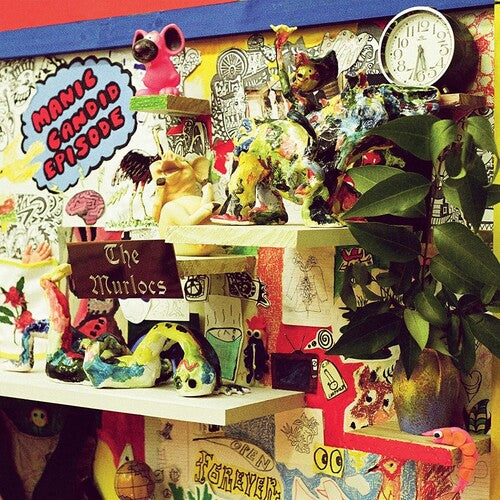 The Murlocs: Manic Candid Episode / RECORD