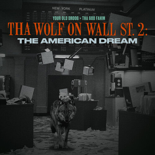 Your Old Droog & Tha God Fahim: Tha Wolf On Wall St. 2: The American Dream / RECORD
