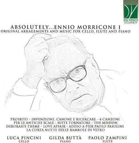 Pincini, Luca / Butta, Gilda / Zampini, Paolo: Absolutely Morricone I: Original Arrangements & Music For Cello Flute & Piano - CD