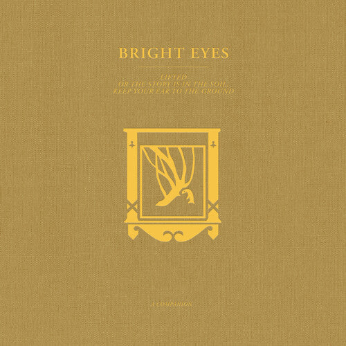 Bright Eyes: LIFTED or The Story Is in the Soil, Keep Your Ear to the Ground: A Companion - 12-INCH SINGLE