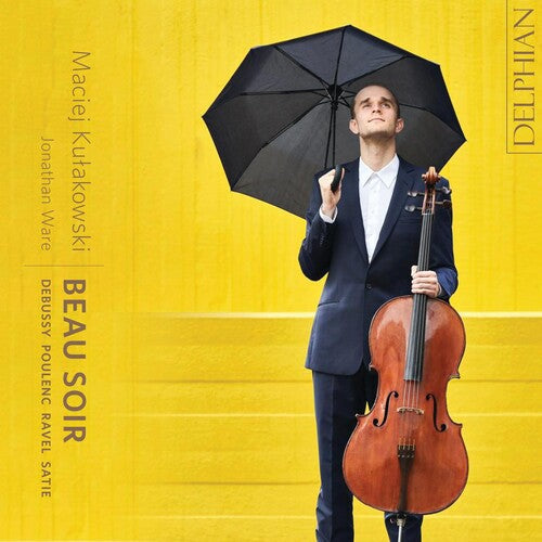Maciej Kulakowski: Beau?Soir: Debussy / Satie / Ravel / Poulenc { CD }