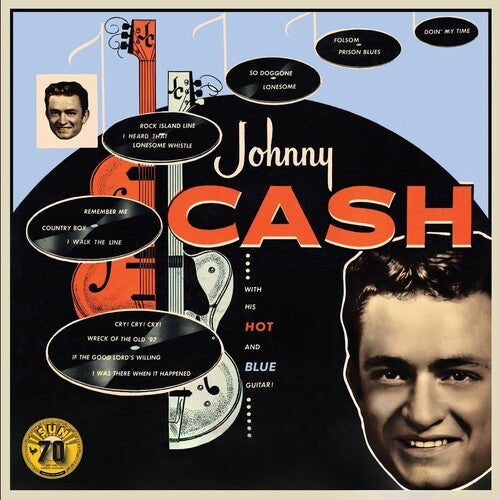 Johnny Cash: With His Hot And Blue Guitar (Sun Records 70th Anniversary) / RECORD
