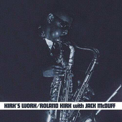 Kirk, Roland / McDuff, Jack: Kirk's Work / RECORD